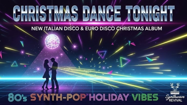 Christmas Dance Tonight – New Italo Disco & Euro Disco Christmas Album | 80s Synth-Pop Holiday Vibes